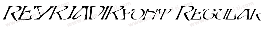 REYKJAVIKfont Regular字体转换